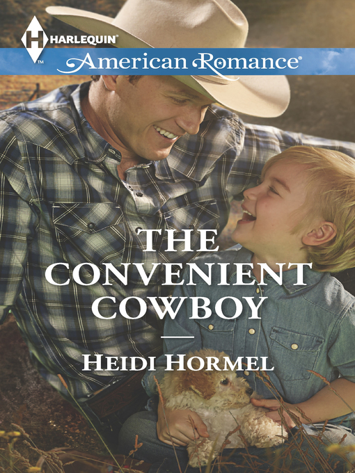Title details for The Convenient Cowboy by Heidi Hormel - Available